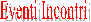 Eventi Incontri
